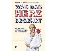 Was Das Herz Begehrt