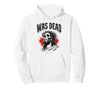 Was Dead Jesus REV 1:18 Christian Death Metal Sweat à Capuche