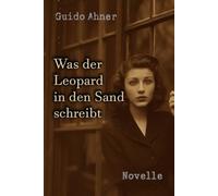 Was der Leopard in den Sand schreibt