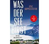Was Der See Birgt