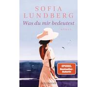 Was du mir bedeutest: Roman