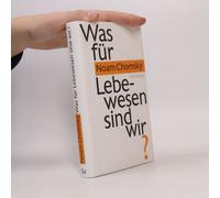 Was Für Lebewesen Sind Wir?