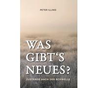 Was gibt's Neues?: Zustände nach der Schwelle