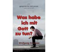 Was Habe Ich Mit Gott Zu Tun