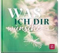 Was Ich Dir Wünsche