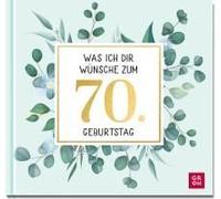 Was Ich Dir Wünsche Zum 70. Geburtstag