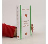 Was Ich Vom Leben Gelernt Habe