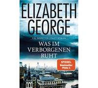 Was im Verborgenen ruht | Elizabeth George Elizabeth George (Auteur)