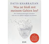 Was Ist Bloß Mit Meinem Gehirn Los?