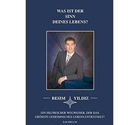 Was Ist Der Sinn Deines Lebens?