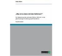 Was ist es denn mit den Gehirnen? Albert, Antje (Auteur)