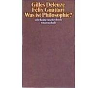 Was ist Philosophie? Deleuze, Gilles,Guattari, Felix (Auteur)