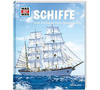 WAS IST WAS Band 25 Schiffe. Vom Einbaum zum Ozeanriesen