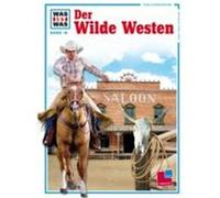 Was ist Was. Der Wilde Westen Seiler, Signe (Auteur)