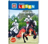 Was Ist Was Erstes Lesen Band 19. Ritter Und Burgen