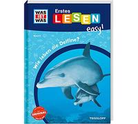 WAS IST WAS Erstes Lesen easy! Band 5. Wie leben die Delfine?
