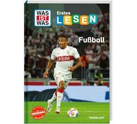 WAS IST WAS Erstes Lesen. Fußball