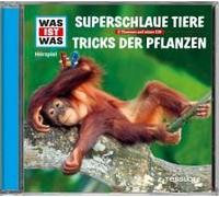 Was Ist Was - Folge 61: Superschlaue Tiere / Tricks der Pflanzen