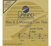 Was It A Morning Like This