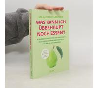 Was Kann Ich Überhaupt Noch Essen?