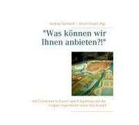 Was Können Wir Ihnen Anbieten?!