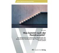Was Kommt Nach Der Postdramatik?