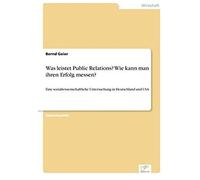 Was Leistet Public Relations? Wie Kann Man Ihren Erfolg Messen?