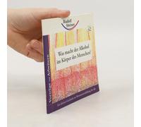 Was Macht Der Alkohol Im Körper Des Menschen?