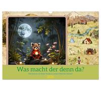 Was macht der denn da? (Wandkalender 2026 DIN A3 quer), CALVENDO Monatskalender: Wie kommt ein Roter Panda in unsere Märchen hinein?