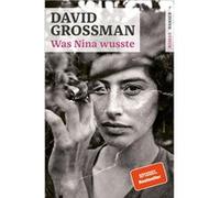 David Grossman, Anne Birkenhauer – Was Nina wusste – Roman – Relié