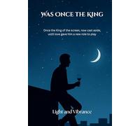 Was Once the King