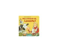 Was Schmeckt Dir, Lieselotte?