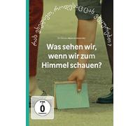Was Sehen, Wenn Wir Zum Himmel Schauen [Import]