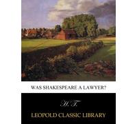 Was Shakespeare a lawyer?