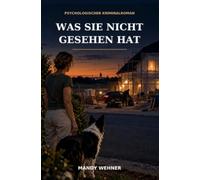 Was sie nicht gesehen hat