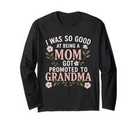Was So Good Mom Promoted to Grandma New Grandma Mother's Day Manche Longue