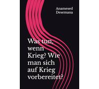 Was tun, wenn Krieg? Wie man sich auf Krieg vorbereitet?