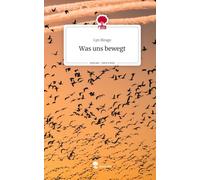 Was uns bewegt. Life is a Story - story.one