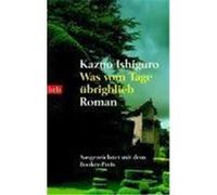 Was vom Tage übrigblieb Ishiguro, Kazuo (Auteur)
