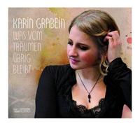 Grabein, Karin - Was Vom Traumen Ubrig..