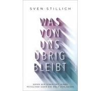 Was Von Uns Übrig Bleibt