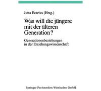 Was Will Die Jüngere Mit Der Älteren Generation?