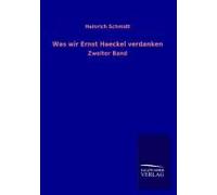 Was Wir Ernst Haeckel Verdanken