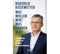 Was wollen wir? Was können wir?: Deutschlands Rolle in der globalen Machtverschiebung | Verteidigungspolitik und die Zukunft der Bundeswehr nach der "Zeitenwende"