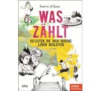 Was zählt 50 Listen, die dich durchs Leben begleiten - Ein SPIEGEL-Buch - Katrin Wilkens - Deutsche Verlags-Anstalt - ebook (ePub) - Livre
