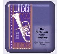 WASBE' 99 The North Texas Wind Symphony