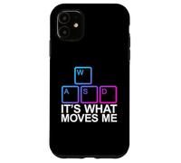 WASD It's What Moves Me Coque pour iPhone 11