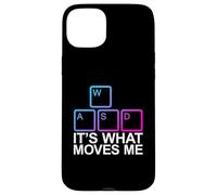 WASD It's What Moves Me Coque pour iPhone 15 Plus