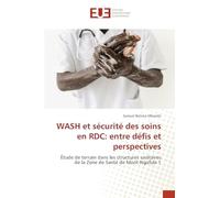 WASH et sécurité des soins en RDC: entre défis et perspectives