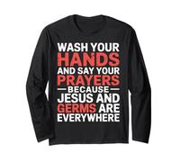 Wash Hands and Pray Jesus and Germs are Everywhere - Manche Longue